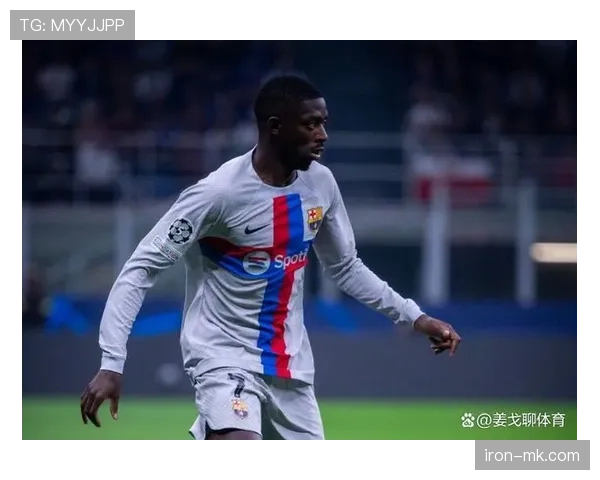 登贝莱的战术角色与体系适配天花板分析 登贝莱的战术角色与体系适配天花板分析